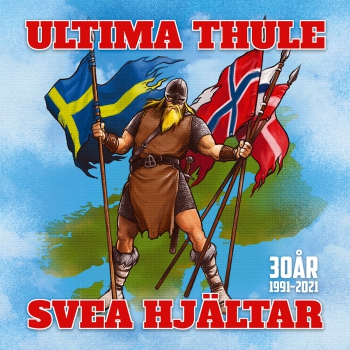 ULTIMA THULE - SVEA HJÄLTAR 30 AR 1991 - 2021 12' EP 500 Ex.